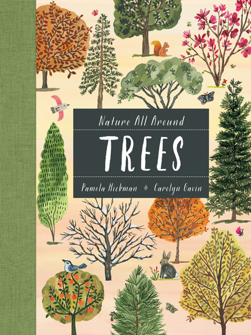 Title details for Nature All Around: Trees by Pamela Hickman - Available